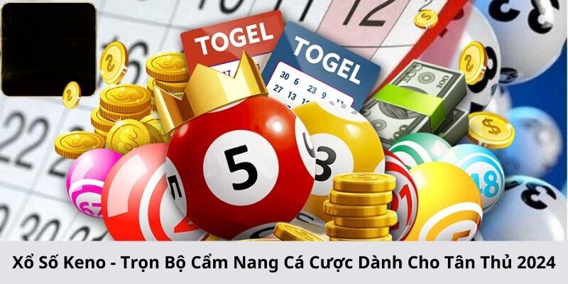 Cược Keno N666 – Cách Chơi và Bí Quyết Thắng Lớn