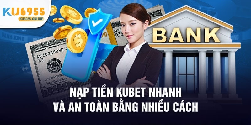 Nạp tiền Ku6955 đơn giản